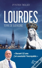 Capa do artigo Lourdes, Terre De Guérisons