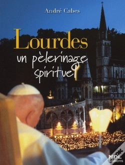 Capa do artigo Lourdes, Un Pélerinage Spirituel