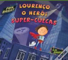 Lourenço - O Heroi Super-Cuecas