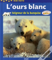 L'Ours Blanc, Seigneur De La Banquise