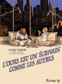 L'Ours Est Un Ecrivain Comme Les Autres - Preview