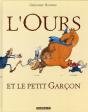 L'Ours Et Le Petit Garcon Tome 1 - Preview