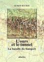 L'Ours Et Le Tunnel - La Bataille Du Somport - Preview