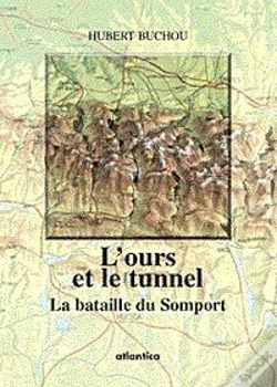 Capa do artigo L'Ours Et Le Tunnel - La Bataille Du Somport
