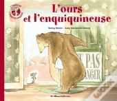 L'Ours Et L'Enquiquineuse T1 (Ne)