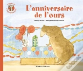 L'Ours Et L'Enquiquineuse T3 - L'Anniversaire De L'Ours