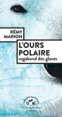 L'Ours Polaire, Vagabond Des Glaces - Preview