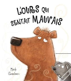 Capa do artigo L'Ours Qui Sentait Mauvais - Nouvelle Edition (Coll. Drole D'Histoire !)
