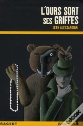 L'Ours Sort Ses Griffes