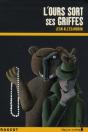 L'Ours Sort Ses Griffes - Preview