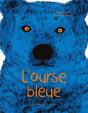 L'Ourse Bleue - Preview