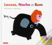 Lousse, Noche Et Bum
