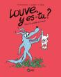 Louve Y Es-Tu ? Tome 4 : Dans La Gueule De Louve - Preview