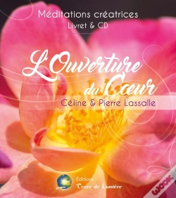 Capa do artigo L'Ouverture Du Coeur ; Méditation Guidée
