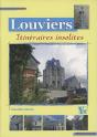 Louviers ; Itinéraires Insolites - Preview
