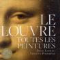Louvre Toutes Les Peintures (À Confirmer) - Preview
