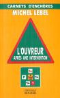 L'Ouvreur Apres Une Intervention - Carnets D'Encheres - Preview