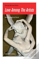 Love Among The Artists (Autobiographical Novel) - Complete Edition