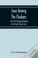 Love Among The Chickens