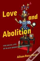 Love And Abolition