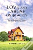 Love And Abuse On 40 Acres