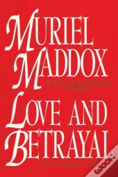 Love And Betrayal, A Novel