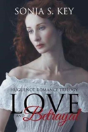Love And Betrayal - Preview