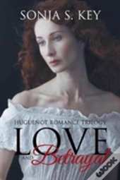 Love And Betrayal