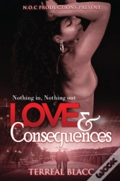Love And Consequences