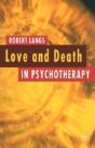 Love And Death In Psychotherapy - Preview