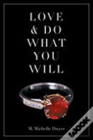 Love And Do What You Will