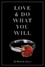 Love And Do What You Will - Preview