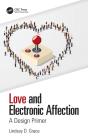 Love And Electronic Affection - Preview