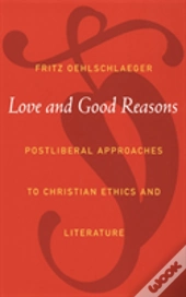 Love And Good Reasons