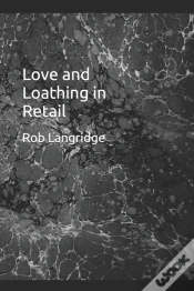 Capa do artigo Love And Loathing In Retail
