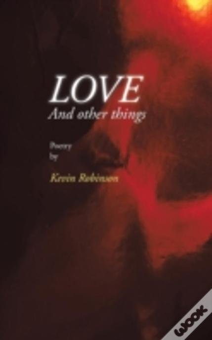 Love And Other Things