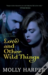 Love And Other Wild Things