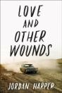 Love And Other Wounds - Preview