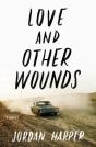 Love And Other Wounds - Preview