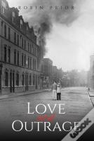 Love And Outrage