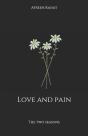 Love And Pain - Preview