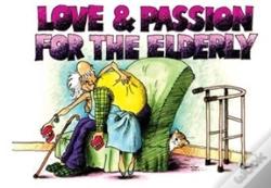 Capa do artigo Love And Passion For The Elderly