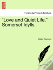 Capa do artigo Love And Quiet Life.  Somerset Idylls.