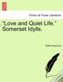 Capa do artigo Love And Quiet Life.  Somerset Idylls.