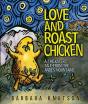 Love And Roast Chicken - Preview