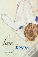 Love And Scorn
