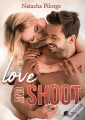 Love And Shoot