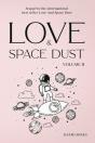 Love And Space Dust Volume Ii - Preview