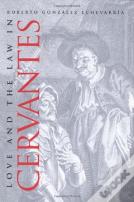 Love And The Law In Cervantes