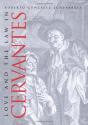 Love And The Law In Cervantes - Preview